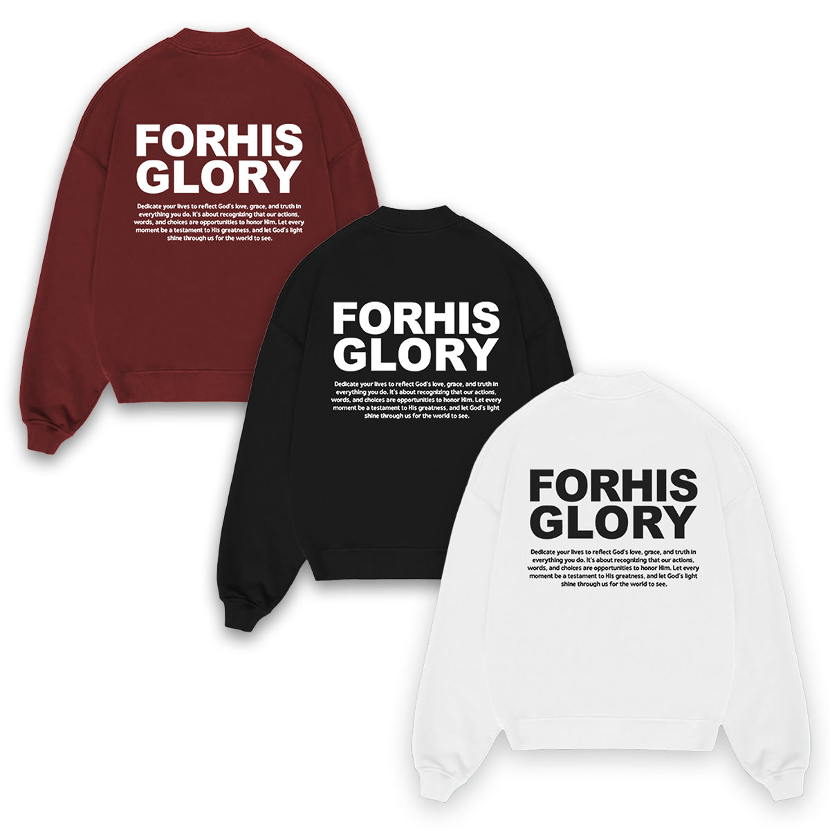 For His Glory Sweatshirt - Bundle Pack